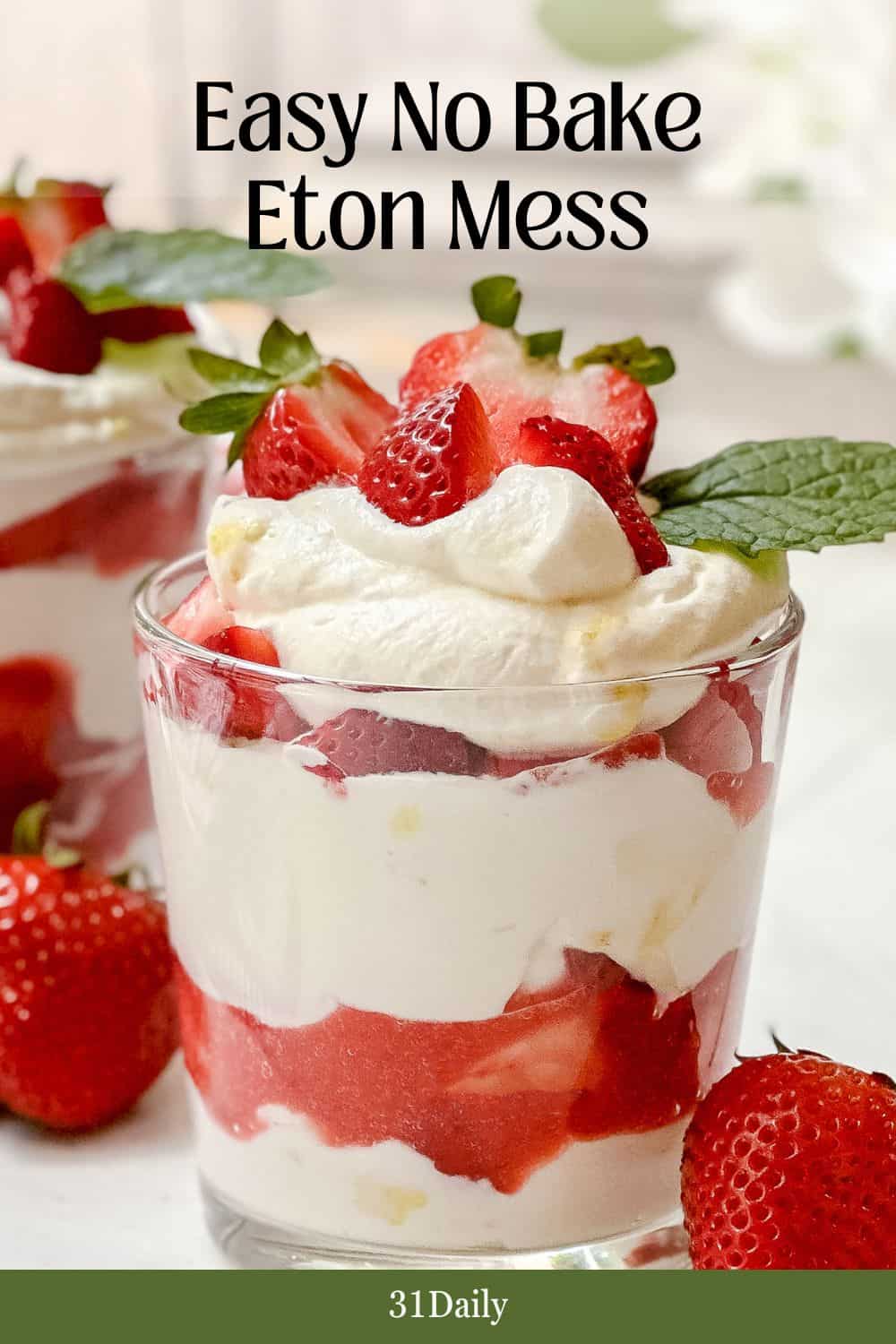 Easy Eton Mess Recipe - 31 Daily